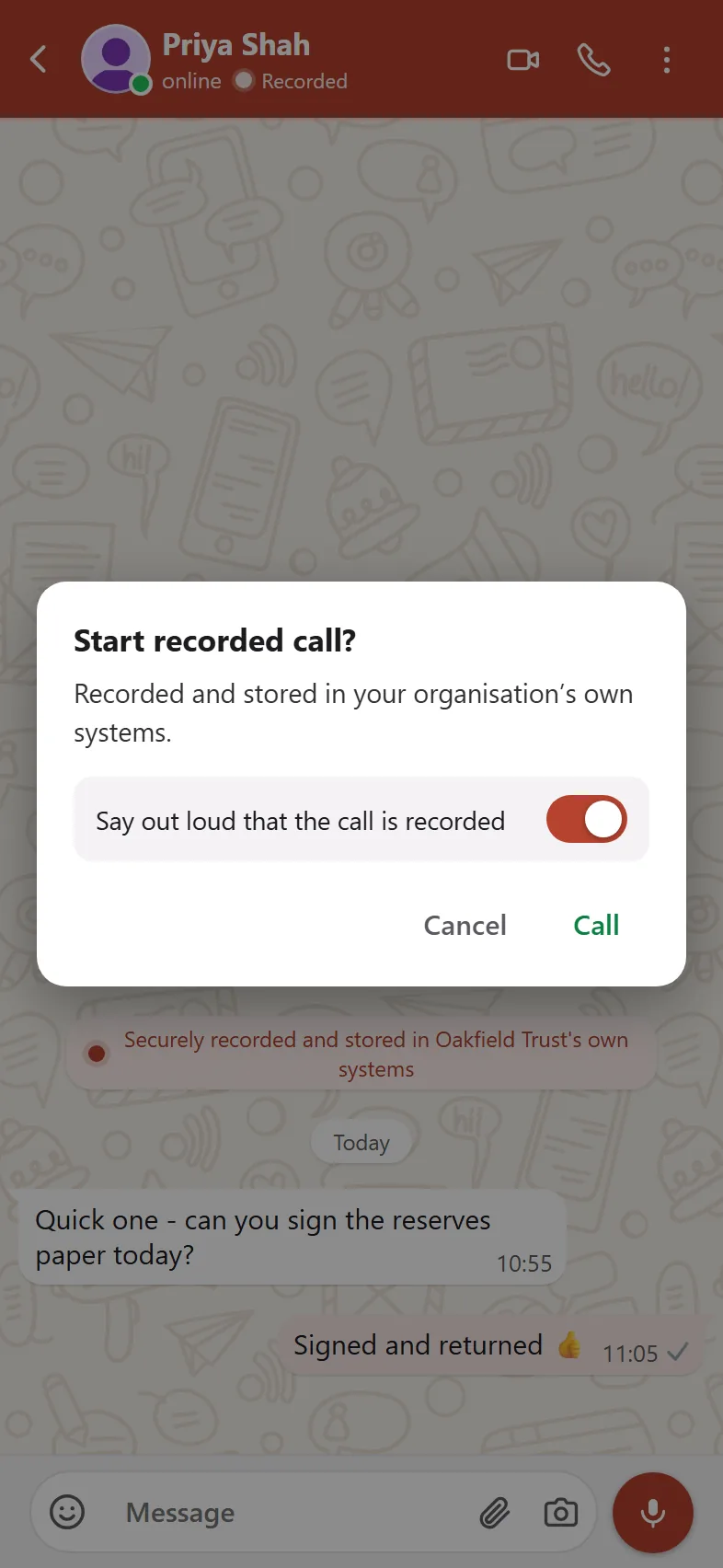 The consent dialog shown before a recorded call connects, stating the call will be recorded and stored in the organisation's own systems.